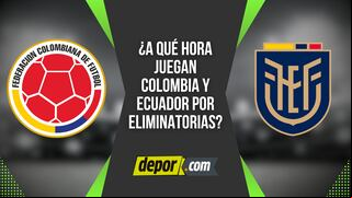 A qué hora juegan Colombia vs Ecuador: en qué canales verlo