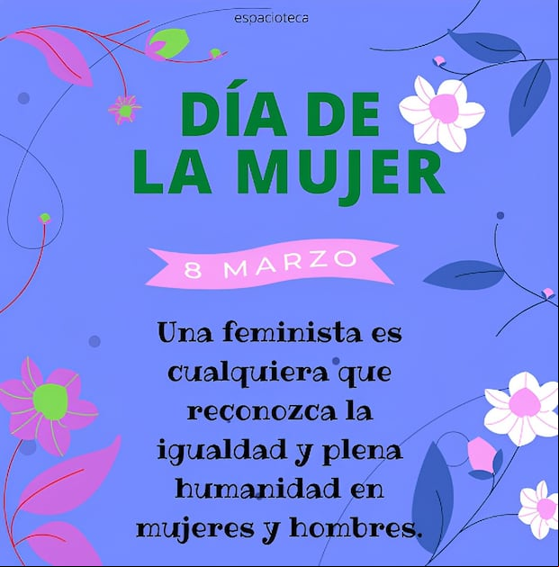 Imágenes para compartir este 8 de marzo por el Día Internacional de la Mujer (Foto: Internet).