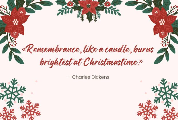 "Remembrance, like a candle, burns brightest at Christmastime." - Charles Dickens | Photo by Canva / Depor Composition