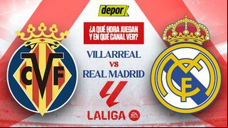 En qué canales TV ver Villarreal vs. Real Madrid por LaLiga
