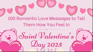 100 shorts love messages for a Happy Valentine’s Day 2025 - Make February 14 Memorable