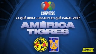 En qué canal TV ver América vs. Tigres y dónde transmiten por el Campeón de campeones