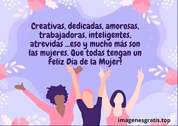 Imágenes para compartir este 8 de marzo por el Día Internacional de la Mujer (Foto: Internet).